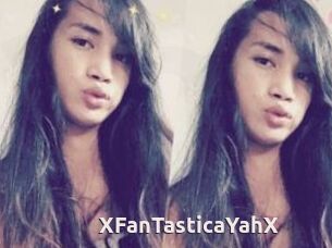 XFanTasticaYahX