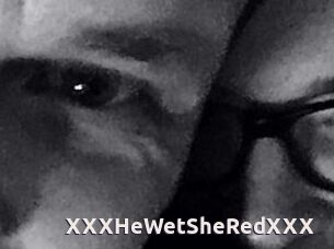 XXX_HeWet_SheRed_XXX