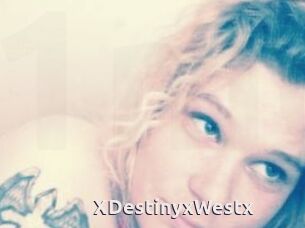 XDestinyxWestx